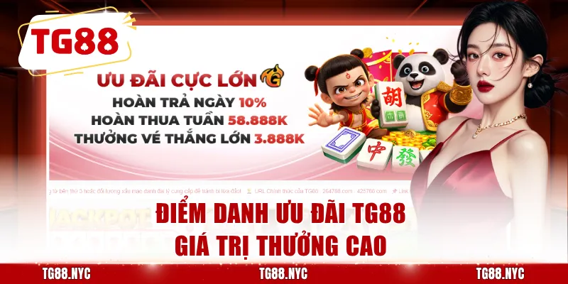 Điểm danh ưu đãi TG88 giá trị thưởng cao