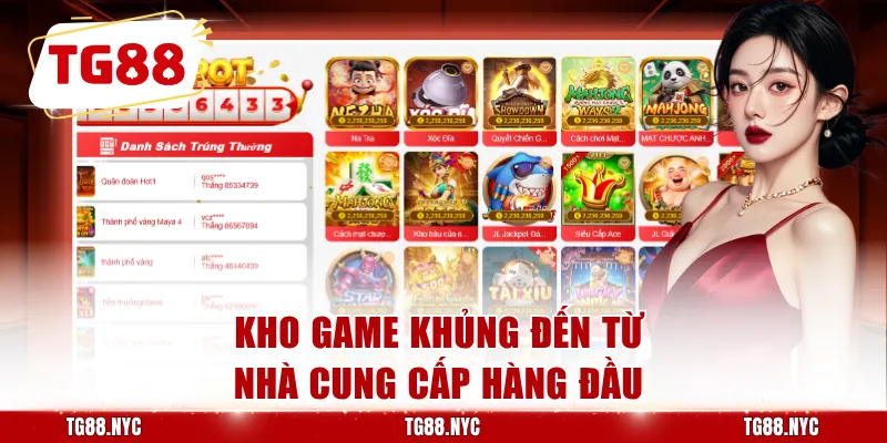 Kho game khủng đến từ nhà cung cấp hàng đầu