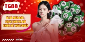 Lô Đề Miền Bắc - Cách Chơi Và Đối Chiếu Kết Quả Chuẩn