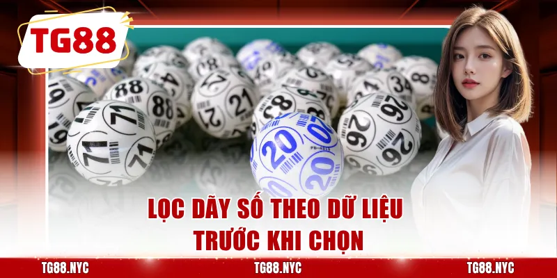 Soi Cầu Xổ Số – Phân Tích Dự Đoán Kết Quả Hiệu Quả 4 Lọc dãy số theo dữ liệu trước khi chọn
