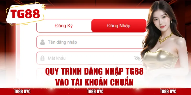 Quy trình đăng nhập TG88 vào tài khoản chuẩn