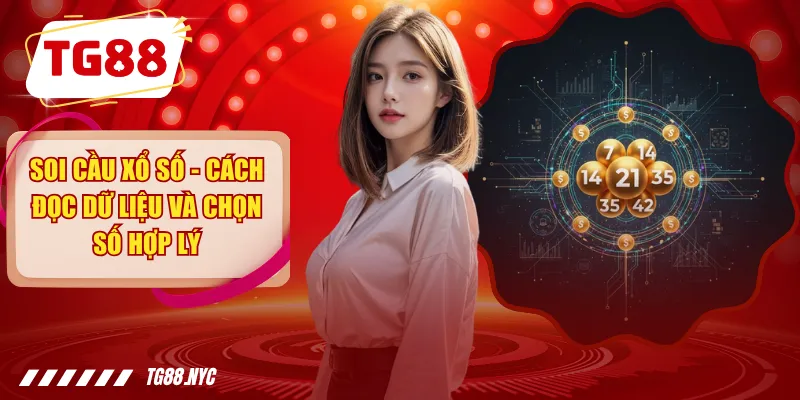 Soi Cầu Xổ Số – Phân Tích Dự Đoán Kết Quả Hiệu Quả 1 Soi Cầu Xổ Số - Cách Đọc Dữ Liệu Và Chọn Số Hợp Lý